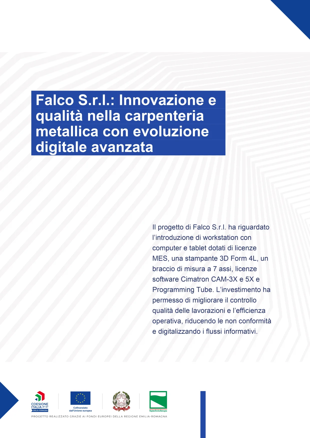 Progetto FESR 2021-2027 Regione Emilia-Romagna: Falco S.r.l. innovazione e qualità nella carpenteria metallica con evoluzione digitale avanzata